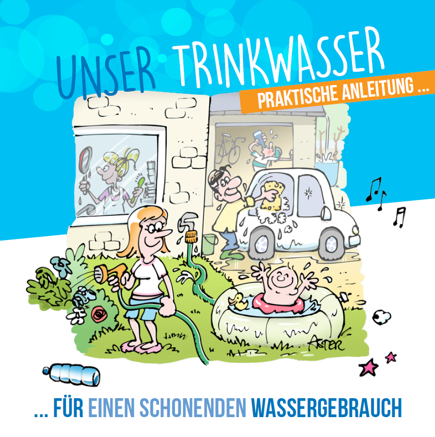 Unser Trinkwasser – praktische Anleitung für einen schonenden Wassergebrauch  (Pdf, 4,61 Mo)